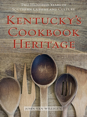 cover image of Kentucky's Cookbook Heritage